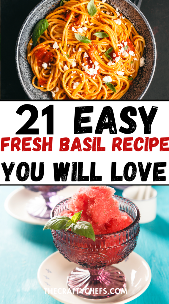 21 Ways to Use Fresh Basil