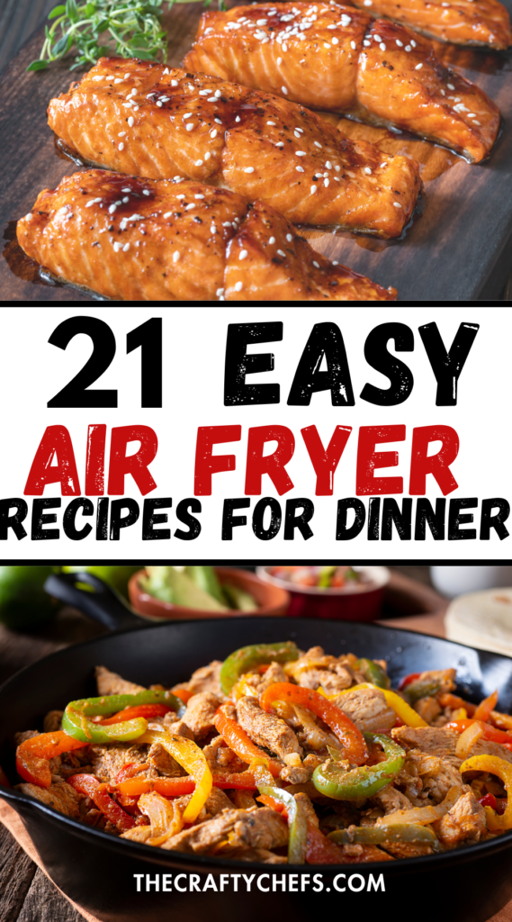 Easy and Healthy Air Fryer Recipes For Dinner
